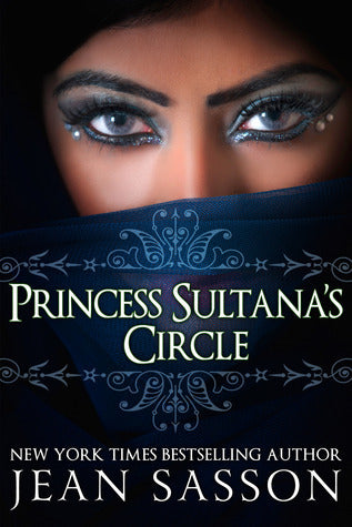 Princess Sultana's Circle (Princess Trilogy) : Princess Book