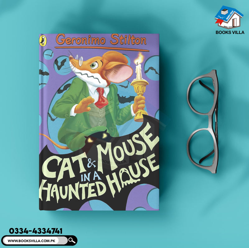 Cat and Mouse in a Haunted House (Geronimo Stilton