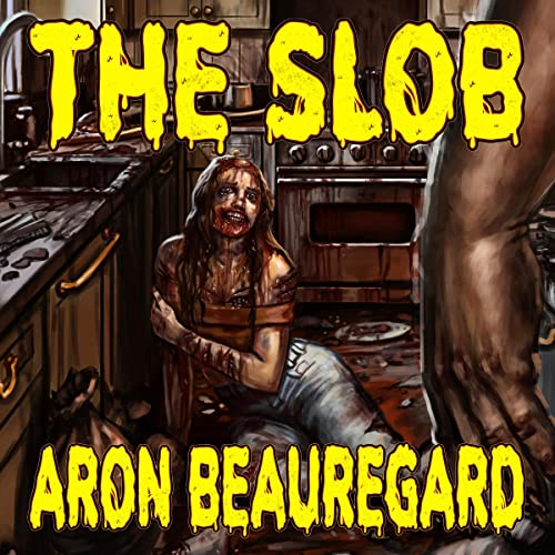 The Slob : The slob