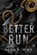 Better Run: A Dark Romance Thriller