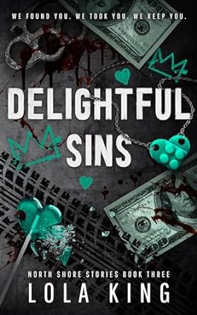 Delightful Sins:North Shore Series