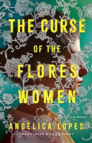 The curse of the Flores Women