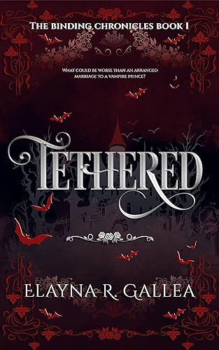 Tethered : The Binding Chronicles Series