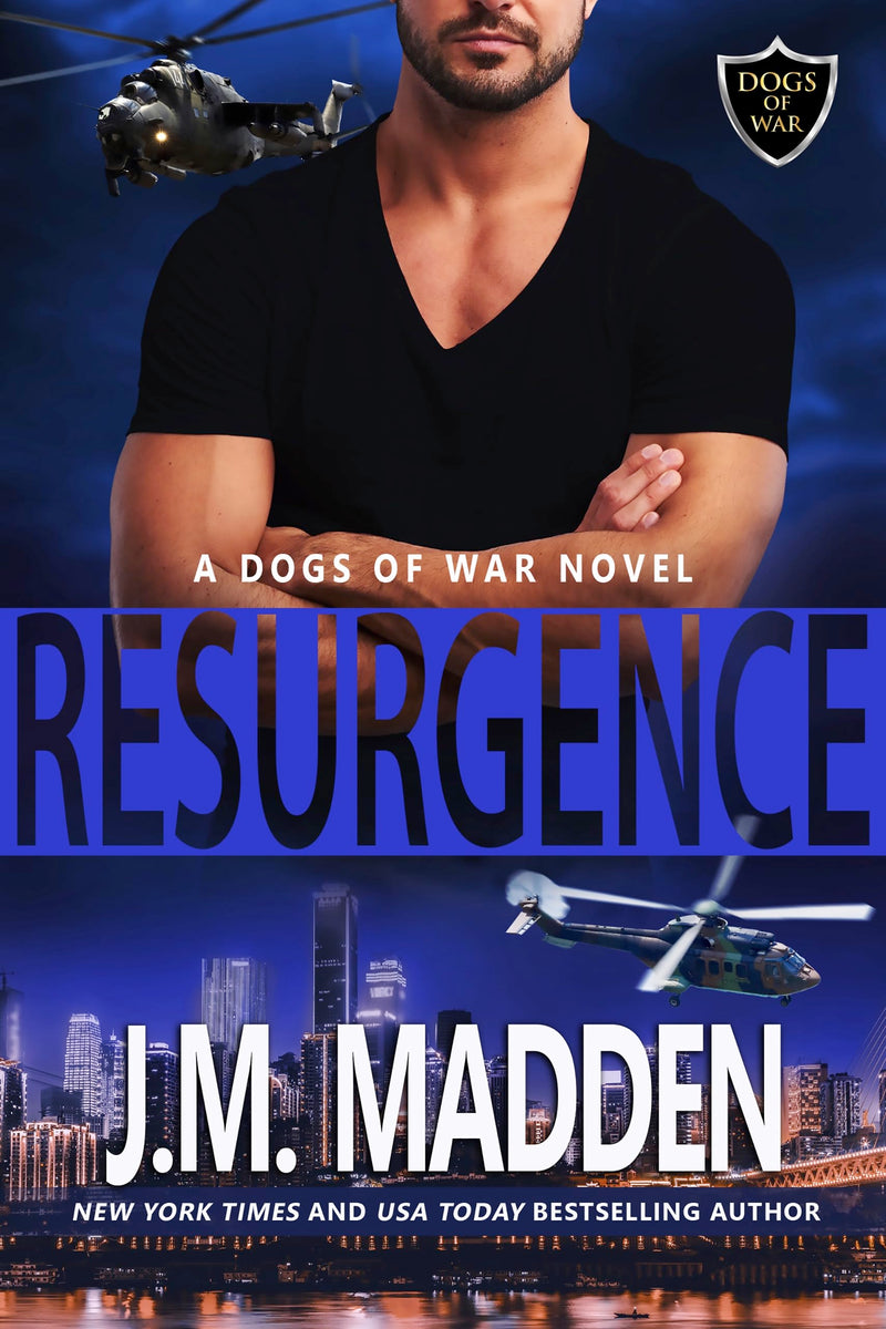 Resurgence: A Paranormal Military Romance : Dogs of War Series