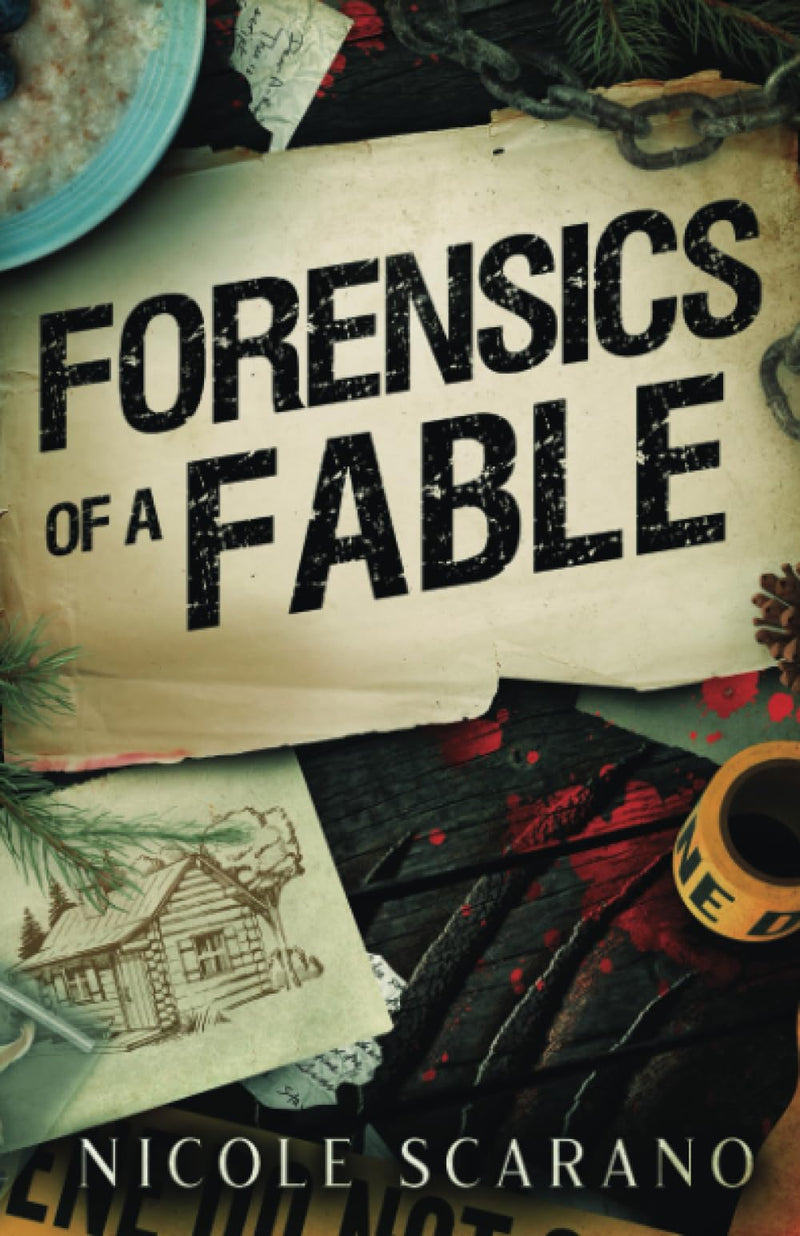 Forensics of a Fable: A Goldilocks Murder Mystery Romantic Suspense