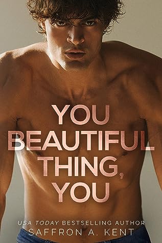 you beautiful thing you (Bad Boys of Bardstown Book 1)