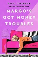 Margo"s Got money Troubles