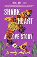 Shark heart A love story