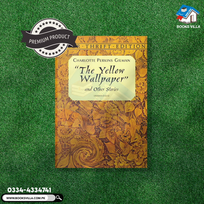 The Yellow Wallpaper and Other Stories