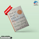 How to Be an Adult in Relationships