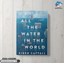 All the Water in the World