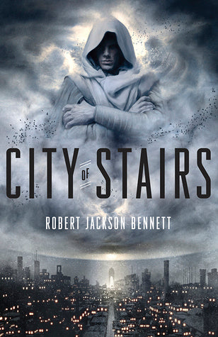 City of Stairs (The Divine Cities,