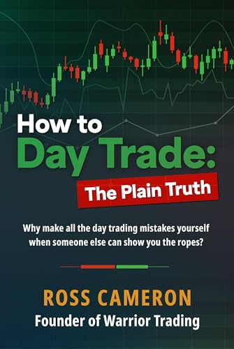 How to Day Trade: The Plain Truth