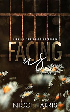 Facing Us : Kids of The District Series book 0