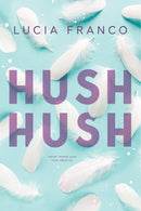Hush Hush : Hush Hush Duet Series 1