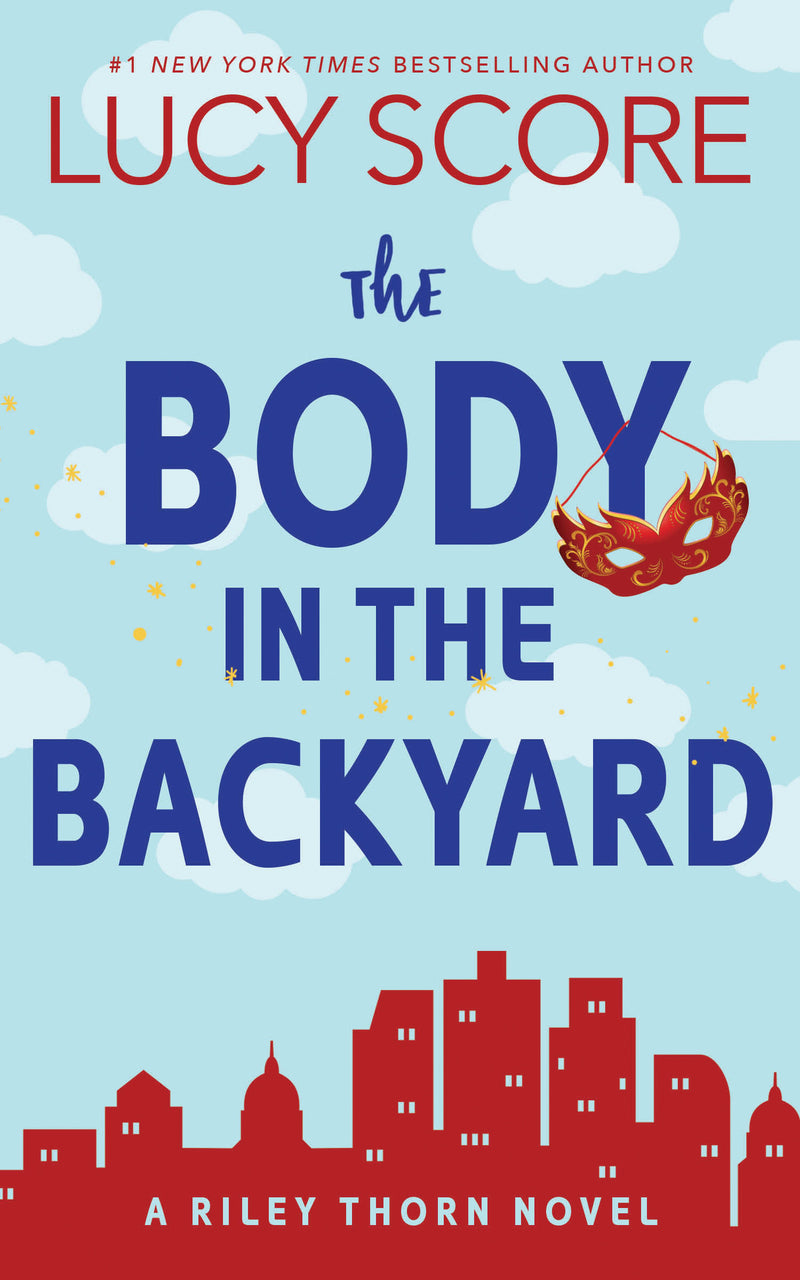 Body in the Backyard  ( Riley Thorn