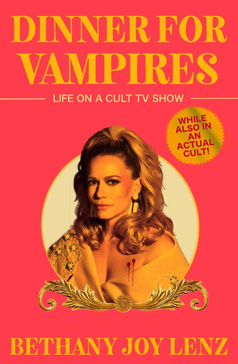 Dinner for Vampires: Life on a Cult TV Show