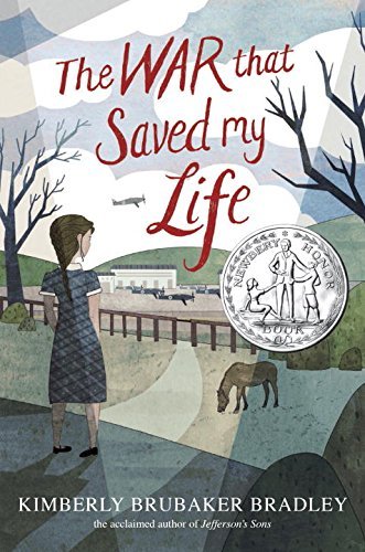 The War That Saved My Life : The War That Saved My Life Series Book 1