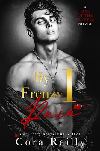 By Frenzy I Ruin (Sins of the Fathers) Book 5