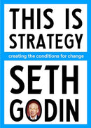 This Is Strategy: Make Better Plans