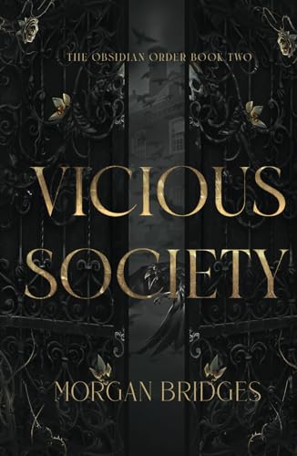 Vicious Society: A Dark Secret Society Romance (The Obsidian Order Book 2)