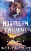 Northern Twilight (The Highlands