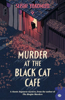 Murder at the Black Cat Cafe (Detective Kosuke Kindaichi (English Translation Order)