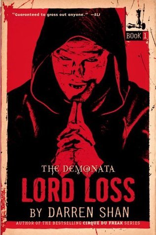 Lord Loss : The Demonata Series 1