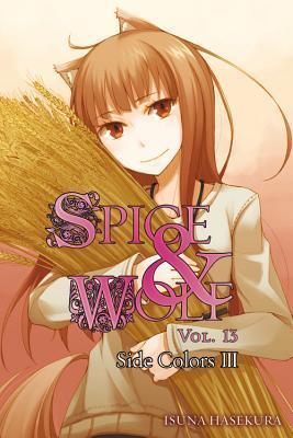 Spice & Wolf :The Town of Strife I Vol