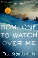 someone to watch over me : Thora Gudmundsdottir series