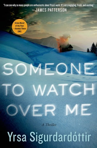 someone to watch over me : Thora Gudmundsdottir series