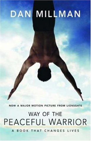 The way of peaceful warrior