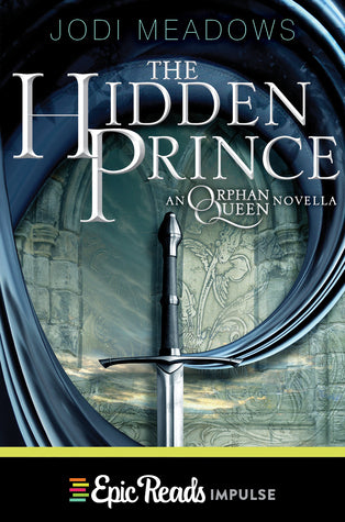 The Hidden Prince (The Orphan Queen,