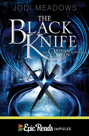 The Black Knife (The Orphan Queen,