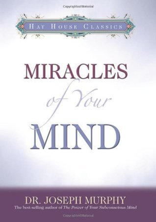 Miracles of Your Mind