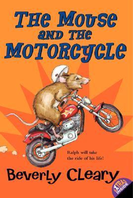 The Mouse and the Motorcycle : Ralph S. Mouse Series 1