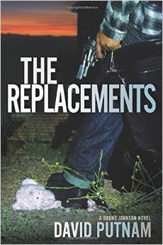 The Replacements (A Bruno Johnson Thriller Book 2)