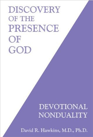 Discovery of the Presence of God: Devotional Nonduality  : Power vs. Force series