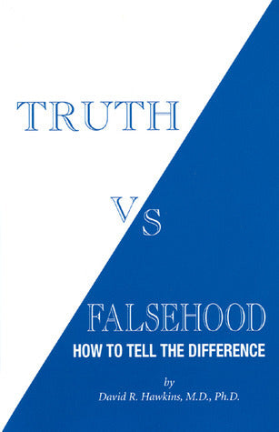 Truth vs. Falsehood: How to Tell the Difference : Power vs. Force series