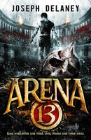 Arena 13 (Arena 13 Trilogy,