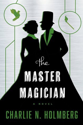 The Master Magician : The Paper Magician Book 3