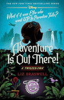 Adventure Is Out There!: A Twisted Tale 22