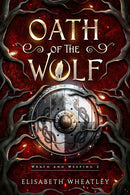 Oath of the Wolf(Wrath and Weeping