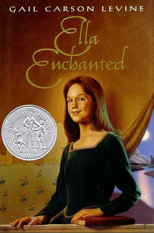 Ella Enchanted: A Newbery Honor Award Winner (Trophy Newbery book 1)