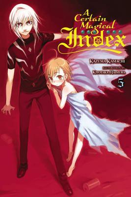 A Certain Magical Index, Vol. 1 - light novel (A Certain Magical Index (light novel), 1