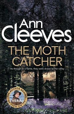 The Moth Catcher ( Vera Stanhope