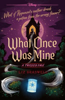 What Once Was Mine: A Twisted Tale series 12