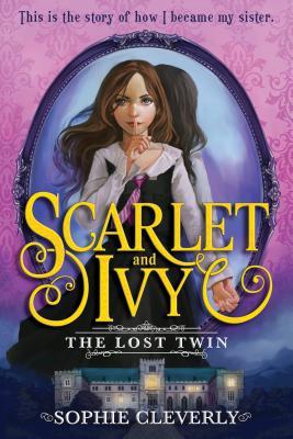 The Lost Twin Scarlet and Ivy Series book 1