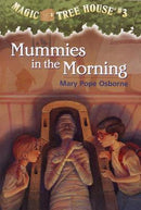 Mummies in the Morning (Magic Tree House, No. 3)