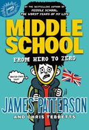 Middle School: From Hero to Zero (Middle School, 10)